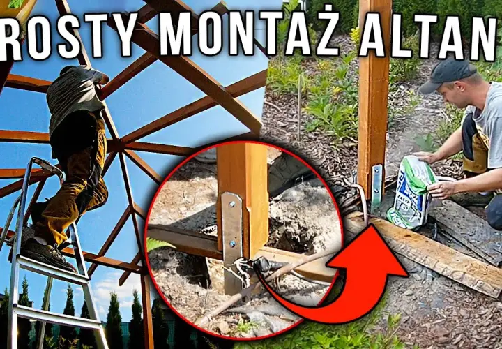 Jak zrobic konstrukcje altany - proste kroki do samodzielnej budowy