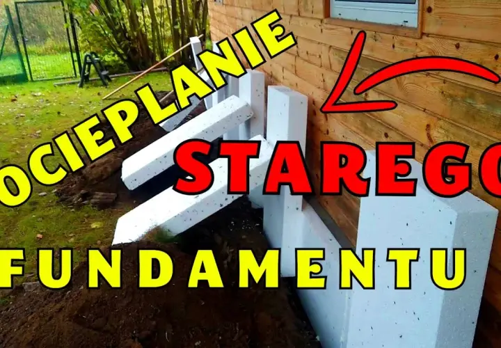 Jak ocieplić fundament styropianem i uniknąć najczęstszych błędów