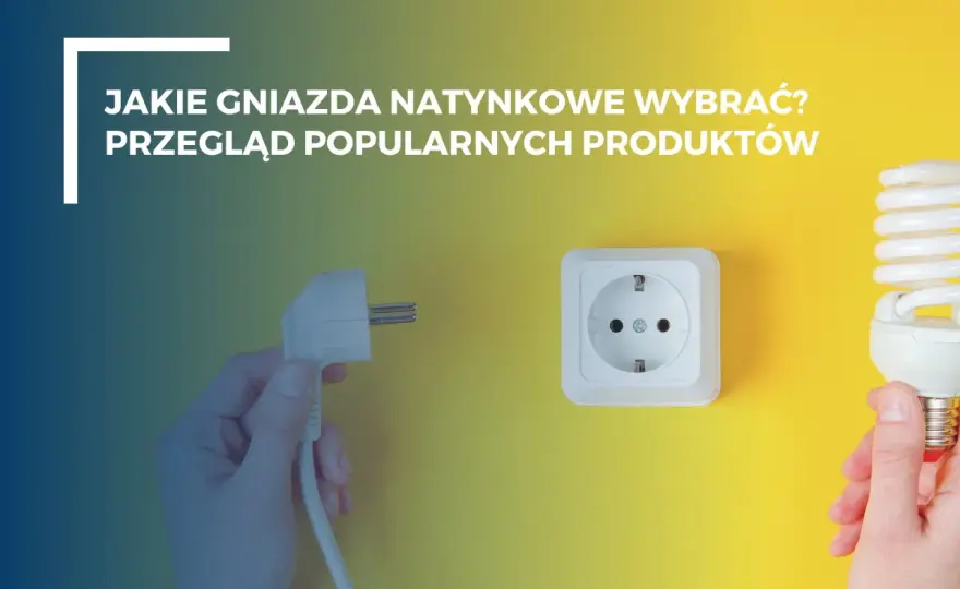 Kontakt natynkowy - Kiedy wybrać? Poradnik i ceny
